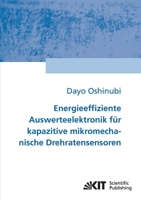 Energieeffiziente Auswerteelektronik für kapazitive mikromechanische Drehratensensoren 3866444494 Book Cover