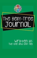 The Belly Tree Journal 0648584798 Book Cover