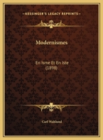Modernismes: En Isme Et En Iste 1162428740 Book Cover