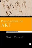Philosophy of Art: A Contemporary Introduction 0415159644 Book Cover
