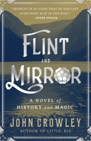 Flint and Mirror 1250817528 Book Cover