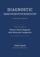 Diagnostic Immunohistochemistry: An Algorithmic Approach 8168718259 Book Cover