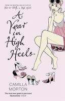 A Year in High Heels: The Girl's Guide to the Seasons 0061673609 Book Cover