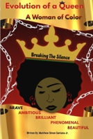 Evolution of a Queen: A Woman of Color B086P4C95W Book Cover