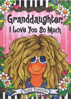 Granddaughter, I Love You So Much by Suzy Toronto, A Sweet and Heartfelt Gift Book from a Grandmother for Easter, Christmas, Birthday, or Just to Say "I Love You" from Blue Mountain Arts 1680884336 Book Cover