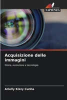 Acquisizione delle immagini (Italian Edition) 6202418885 Book Cover