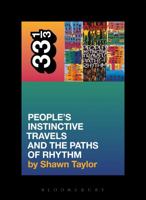 A Tribe Called Quest's People's Instinctive Travels And the Paths of Rhythm 0826419232 Book Cover
