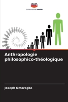 Anthropologie philosophico-théologique (French Edition) 6630089766 Book Cover