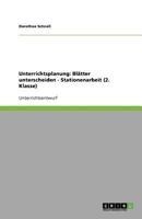 Unterrichtsplanung: Blatter Unterscheiden - Stationenarbeit (2. Klasse) 3638931951 Book Cover