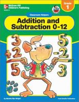 Addition & Subtraction 0-12 (Classroom Helpers) 0768208122 Book Cover