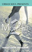 That One Moment 1599831023 Book Cover