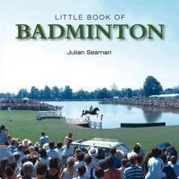 Little Book of Badminton 1782811982 Book Cover