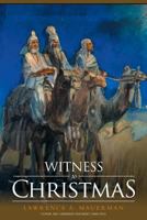 Witness to Christmas 1642147761 Book Cover