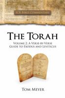 The Torah, Volume 2: A Verse-by-Verse Guide to Exodus and Leviticus 1957850027 Book Cover
