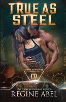 True As Steel 1989761909 Book Cover