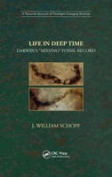 Life in Deep Time: Darwin's "Missing" Fossil Record 1138390372 Book Cover