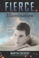 Fierce Illumination 1939116090 Book Cover