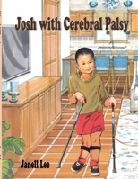 Josh With Cerebral Palsy 1304669610 Book Cover