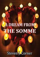 Dream from the Somme 1291855831 Book Cover