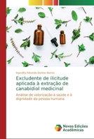 Excludente de ilicitude aplicada � extra��o de canabidiol medicinal 6139653037 Book Cover