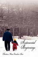 Sentimental Beginnings 1434302326 Book Cover