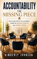 Accountability:: The Missing Piece B09TDSWV7F Book Cover