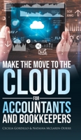 Make the Move to the Cloud for Accountants and Bookkeepers 0228856116 Book Cover