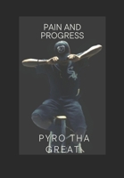 Pain and Progress B0D6YXBGVQ Book Cover