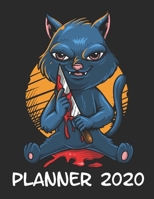 Planner 2020: Planner Weekly and Monthly for 2020 Calendar Business Planners Organizer For To do list 8,5“ x 11“ with Murder Cat Kitten Animal Pet Blood Knife Horror Dangerous 1698347723 Book Cover