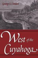 West of the Cuyahoga 0873388542 Book Cover
