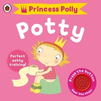 Princess Polly's Potty: Potty Training for Girls 1409302199 Book Cover