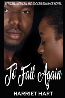 To Fall Again 1703214633 Book Cover