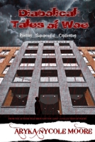 Diabolical Tales of Woe 1704547008 Book Cover