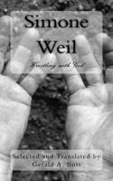 Simone Weil: Wrestling with God 1543187587 Book Cover