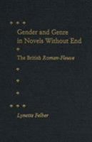 Gender and Genre in Novels Without End: The British Roman-Fleuve 0813014026 Book Cover