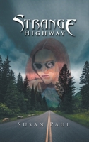 Strange Highway 1728302889 Book Cover