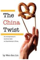The China Twist 0615703518 Book Cover