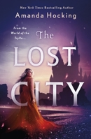 The Lost City 1250204267 Book Cover