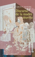 Discurso de la madre muerta B09X3V5236 Book Cover