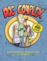 Dog Complex: The Comic Strip You Never Knew You Loved 1257831682 Book Cover
