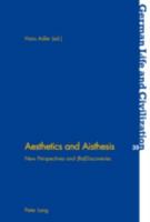 Aesthetics and Aisthesis: New Perspectives and (Re)Discoveries 3906768406 Book Cover