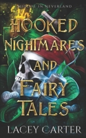 Hooked Nightmares and Fairy Tales (Midlife In Neverland) B0GN2W9LST Book Cover