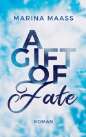 A Gift of Fate 3740782447 Book Cover