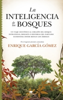 La Inteligencia de Los Bosques 8417547525 Book Cover