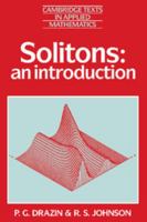Solitons: An Introduction 0521336554 Book Cover