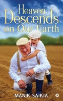 Heaven Descends on Our Earth 164587205X Book Cover