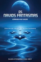 OS Navios Fantasmas: Jornada No Vazio B0FY9DM3WC Book Cover