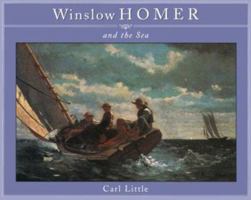 Winslow Homer and the Sea 0876544790 Book Cover