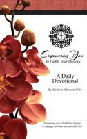 Empowering You to Fulfill Your Destiny: A Daily Devotional 1545635129 Book Cover