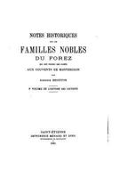 Notes Historiques Sur Le Familles Nobles Du Forez 1533639736 Book Cover